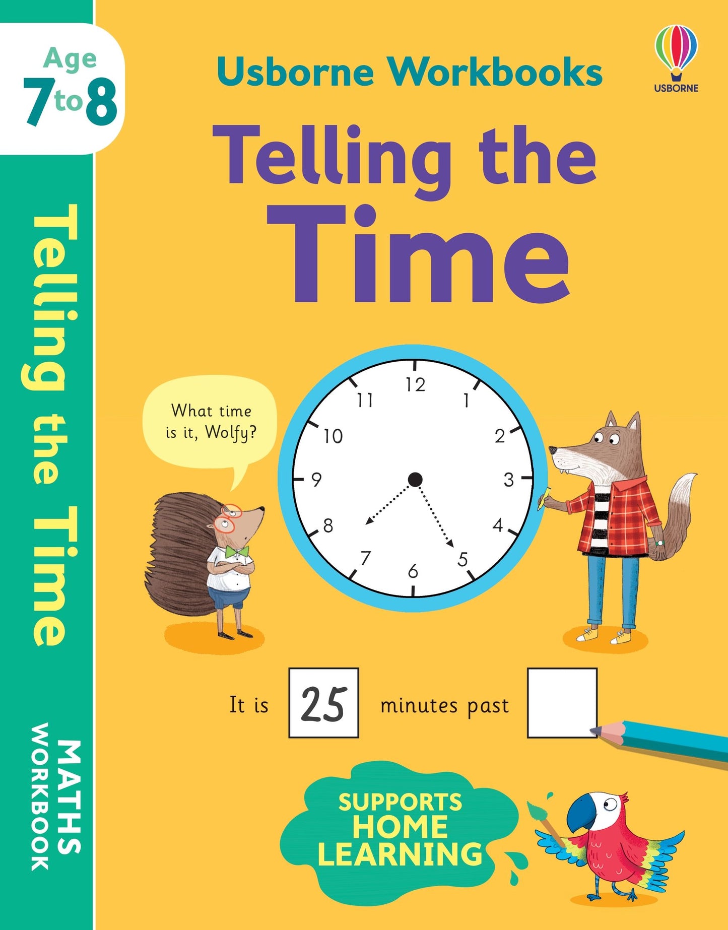Usborne Workbooks Telling the Time 7-8,