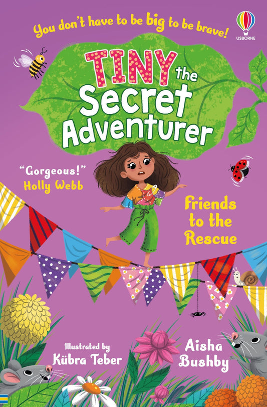 Tiny the Secret Adventurer: Friends to the Rescue, Age 6+