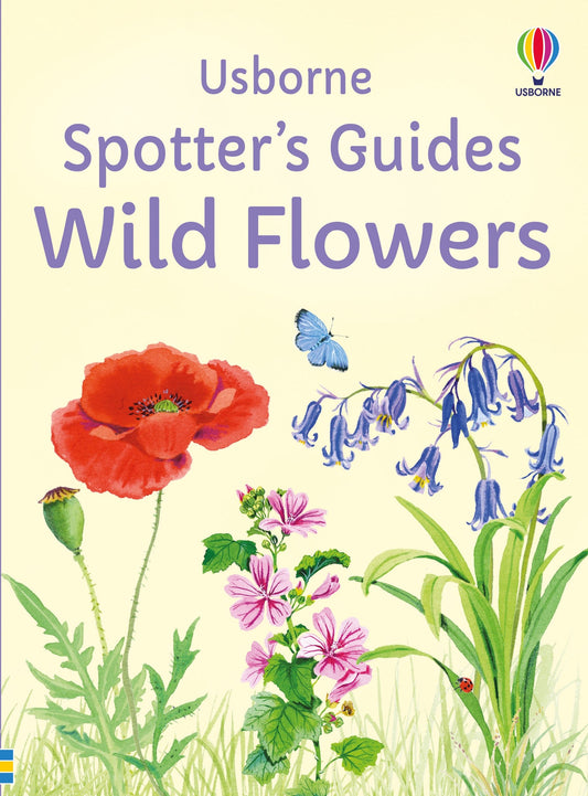 Spotter's Guides: Wild Flowers, Age 7+